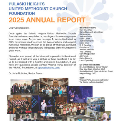 Front page of the 2025 PHUMC Foundation Annual Report, including a greeting from Dr. John Robbins, a listing members of the Board of Directors, and a photo collage highlighting ways the Foundation provided support to PHUMC.
